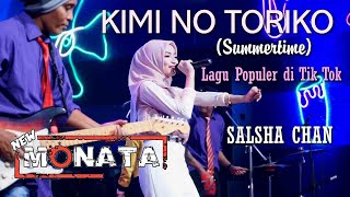 Kimi No Toriko  Summertime   Koplo Version  Salsha Chan Feat New Monata [upl. by Weed214]