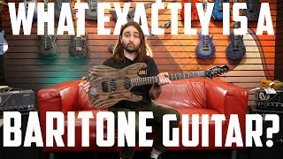 What Is A Baritone Guitar [upl. by Nnayr]