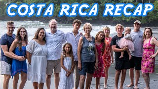 Costa Rica Family Vacation  Full Recap [upl. by Tirb811]