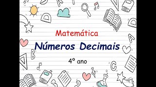 Matemática  Números Decimais 4º ano [upl. by Ryon]