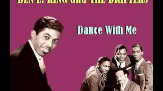 Ben E King and The Drifters  Dance With Me [upl. by Esydnac]