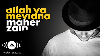 Maher Zain  Allah Ya Mevlana TurkishTürkçe  Official Lyrics [upl. by Zullo]