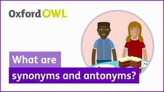 What are synonyms and antonyms  Oxford Owl [upl. by Martinson406]