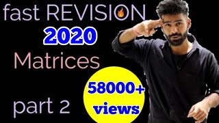 2 MATRICES  REVISION CLASS 12 MATHS 2020 [upl. by Cozza]