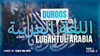 Duroosul lughatul Arabia Book 1 lecture 2 [upl. by Gaw260]