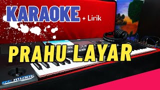 PRAHU LAYAR  KARAOKE  CAMPURSARI DANGDUT JARANAN [upl. by Attenahs]