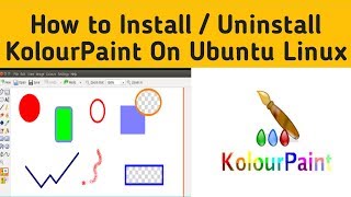 How to Install KolourPaint On Ubuntu Linux  Uninstall KolourPaint On Ubuntu Linux [upl. by Grosmark]