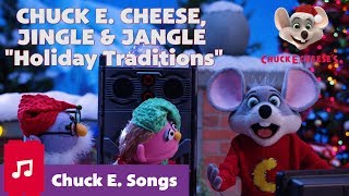 Holiday Traditions  Chuck E Cheese Songs [upl. by Aihsemak271]