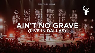 Aint No Grave Live in Dallas  Bethel Music amp Bethany Wohrle  VICTORY TOUR [upl. by Arobed]