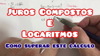 JUROS COMPOSTOS E LOGARITMOS [upl. by Lyman]