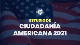 Estudio de ciudadanía americana 2021 [upl. by Allveta43]