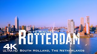 ROTTERDAM Drone Aerial 4K 🇳🇱  Holland Netherlands Nederland [upl. by Caitlin]