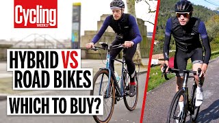 Hybrid Vs Road Bike 5 Key Differences You Need To Know  Cycling Weekly [upl. by Yarled]