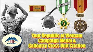 Republic of Vietnam Campaign Medal VCM and Gallantry Cross Unit Citation for service in Vietnam [upl. by Dougal35]