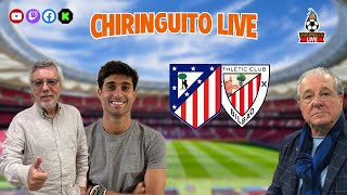 ⚽ ATLÉTICO DE MADRIDATHLETIC CLUB  ChiringuitoLive [upl. by Suoiluj]