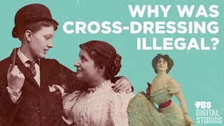 Why Was Crossdressing Illegal [upl. by Ingrim]