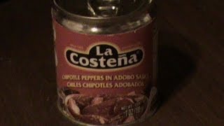 La Costena Chipotle Peppers in Adobo Sauce Review [upl. by Maidel241]