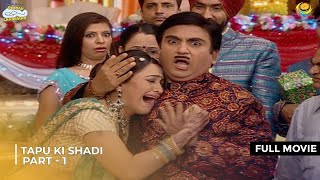 Tapu Weds Tina  FULL MOVIE  Part 1  Taarak Mehta Ka Ooltah Chashmah Ep 70 to 73 [upl. by Valery]