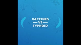 Vaccines vs typhoid [upl. by Valma624]