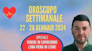 OROSCOPO SETTIMANALE 22  28 GENNAIO 2024 [upl. by Adnor]