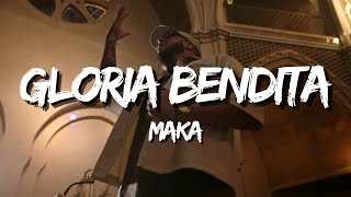 Maka  Gloria Bendita Letra [upl. by Braunstein]