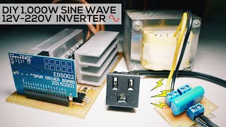 DIY 1kW Sine Wave Inverter 12V220V  EGS002 [upl. by Nwahsan147]