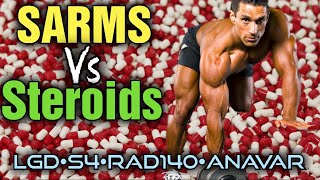 SARMS vs Steroids MY Current Cycle amp Experiences  LGD4033 vs S4 vs RAD140 vs Anavar [upl. by Ahslek]