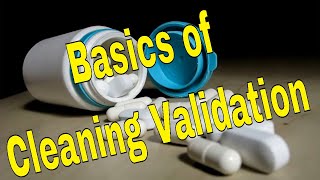 Basics of Cleaning Validation [upl. by Ycrem]