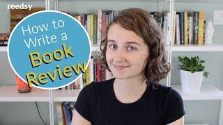 How to Write a Book Review [upl. by Rehpotsirhcnhoj963]