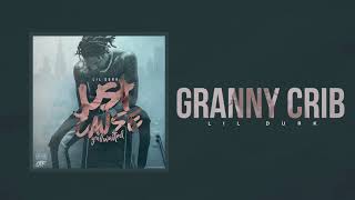 Lil Durk  Granny Crib Official Audio [upl. by Kearney]