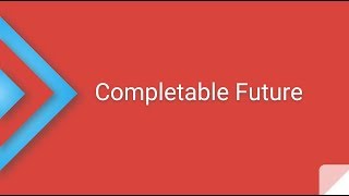 Introduction to CompletableFuture in Java 8 [upl. by Meingoldas]