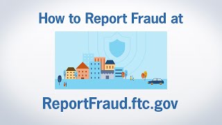 How to Report Fraud at ReportFraudftcgov  Federal Trade Commission [upl. by Race]