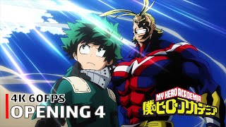 My Hero Academia  Opening 4 4K 60FPS  Creditless  CC [upl. by Whitson]