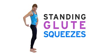 Standing Glute Squeezes [upl. by Nrobyalc]