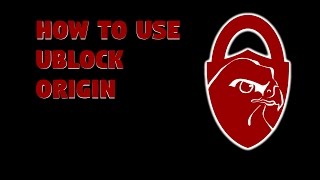 How to use uBlock Origin [upl. by Ablasor]