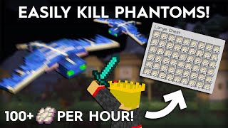 Minecraft Easy Phantom Farming  100 Membrane Per Hour [upl. by Pubilis131]