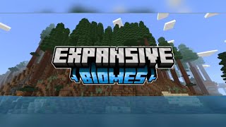 Expansive Biomes Addon  Showcase [upl. by Lambart]