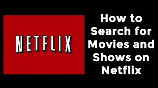 How to Search for Movies and Shows on Netflix [upl. by Ariad]