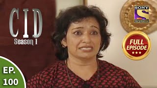 CID सीआईडी Season 1  Episode 100  The Case Of The Vanishing Lady  Part 2  Full Episode [upl. by Orvas]