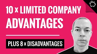 10 x ADVANTAGES of a Limited Company  Starting a Ltd Company UK [upl. by Artenek]