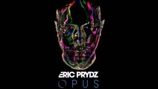 quotEric Prydz  Opusquot FULL ALBUM CONTINUOUS MIX [upl. by Gonagle45]