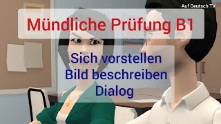 B1 Prüfungsich vorstellenBild beschreibenDialog [upl. by Anilasor]