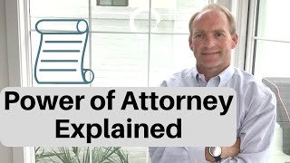 Power of Attorney Explained [upl. by Nirok65]