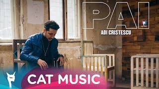 Adi Cristescu  PAI Official Video [upl. by Aviva]