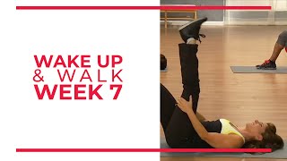 WAKE UP amp Walk Week 7  Walk At Home YouTube Workout Series [upl. by Rand]