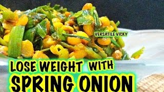 Spring onion indian recipe  spring onion recipe  spring onion sabzi  hare pyaz ke fayde [upl. by Hiltan]