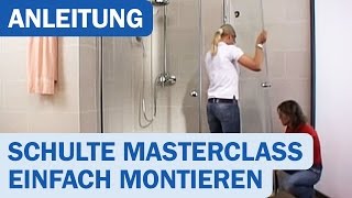 DuschkabinenMontage Schulte MasterClass [upl. by Notsirk]