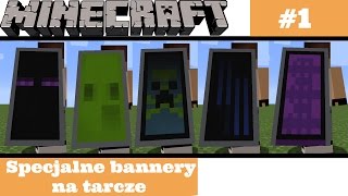 Minecraft  5 Specjalnych Bannerów Na Tarcze 1 [upl. by Timms]