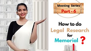 Part 6  Moot Court Series  How to do Legal Research for the Moot Memorial  Become an ace mooter [upl. by Rodama]