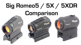 Sig Romeo5  Romeo5X  Romeo5XDR Comparison [upl. by Fredrick]